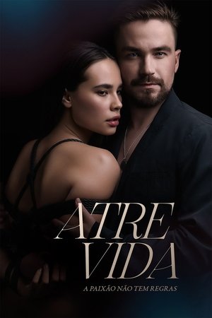 Atrevida: A Paixão Não Tem Regras